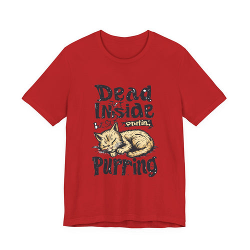 Cat T-Shirt — "Dead Inside But Still Purrin'" Cute Vintage Sleeping Kitten Tee