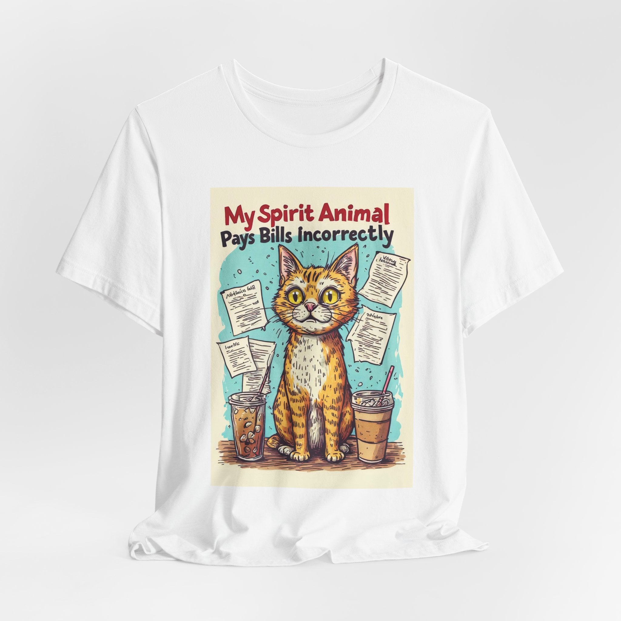 Cat T-Shirt — "My Spirit Animal Pays Bills Incorrectly" Funny Cat Graphic Tee