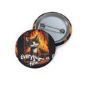 Pin Button — "Everything Is Fine" Cat Fire Enamel Button