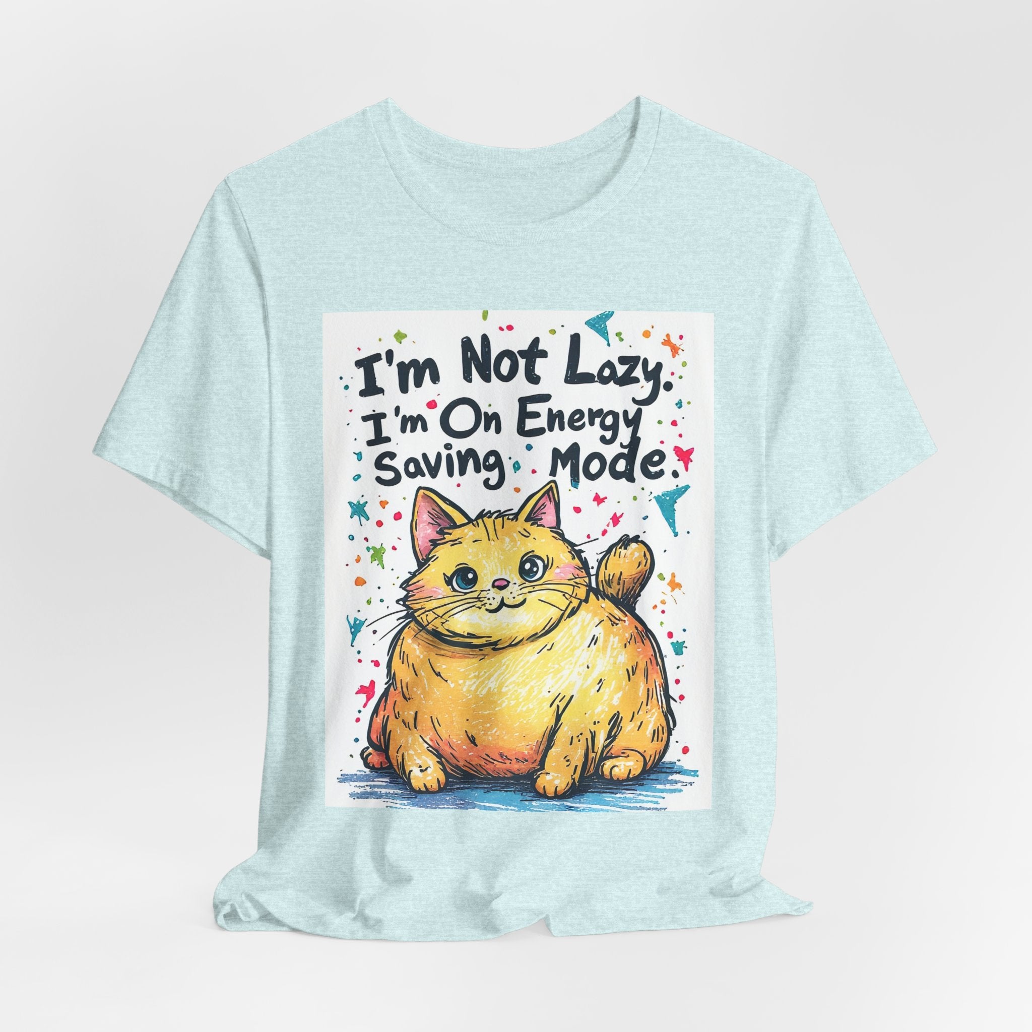 I'm Not Lazy, I'm On Energy Saving Mode Cat T-Shirt