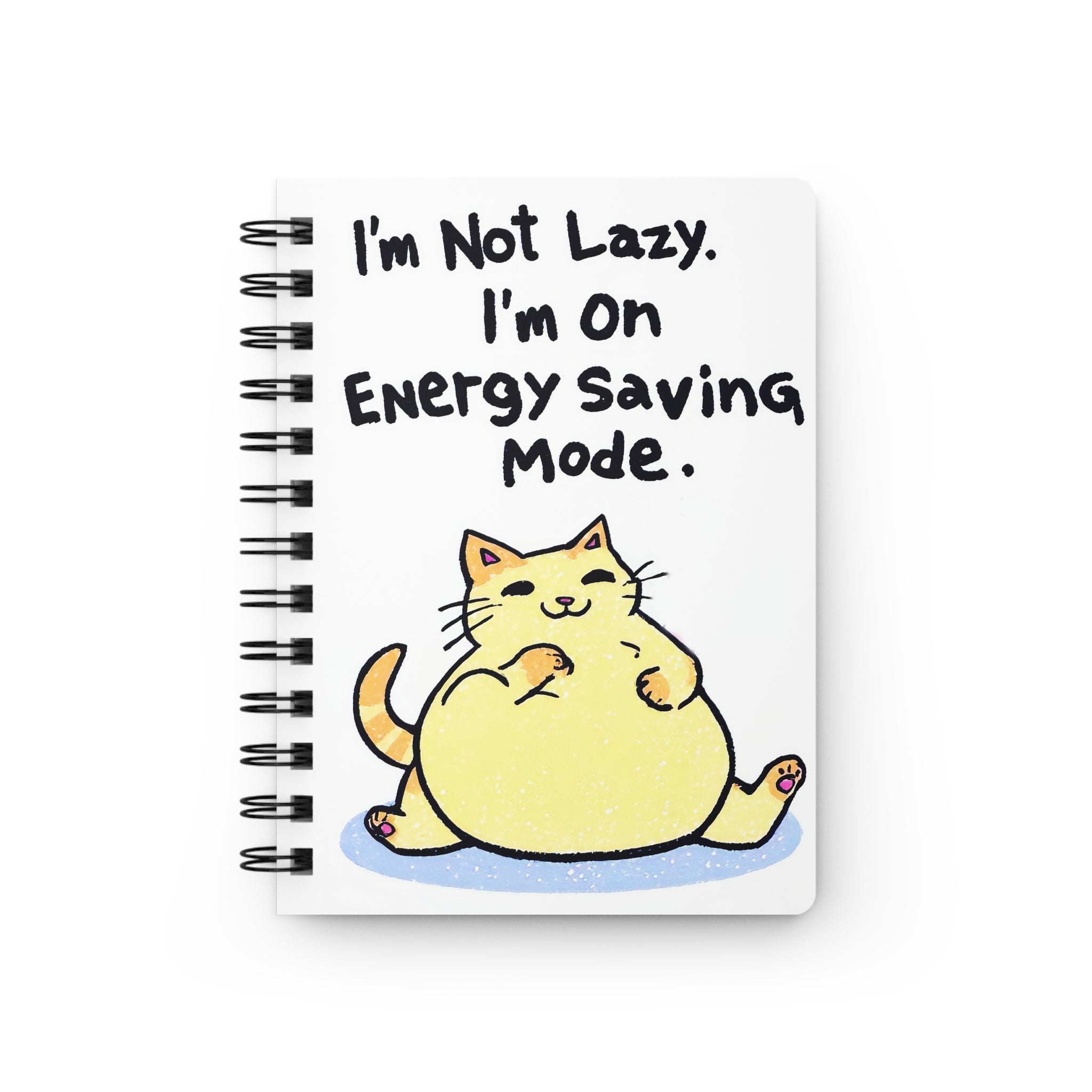 Energy-Saving Cat Spiral Notebook — "I'm Not Lazy, I'm On Energy Saving Mode" Cute Cat Journal