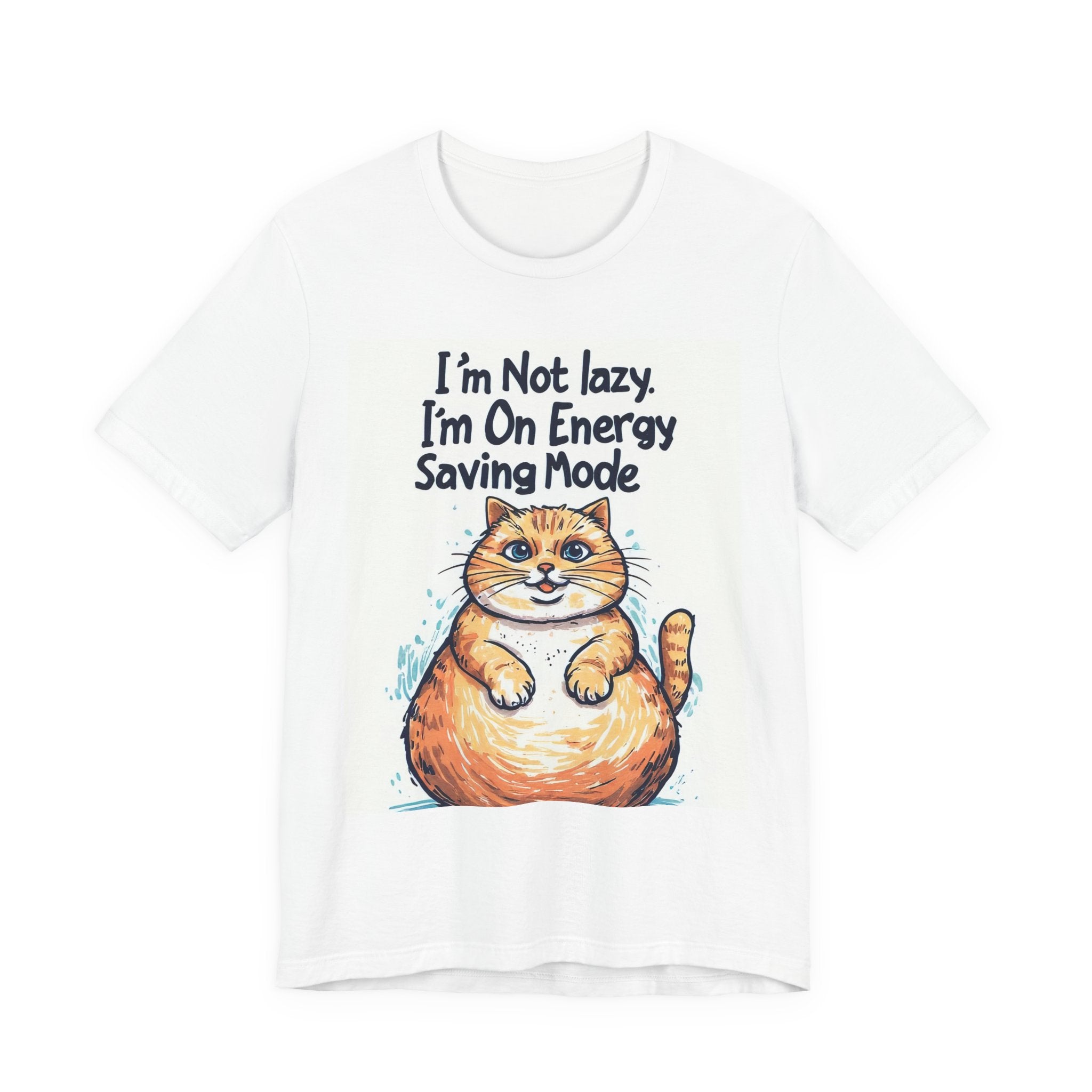I'm Not Lazy Cat T-Shirt — "I'm On Energy Saving Mode" Funny Cat Tee