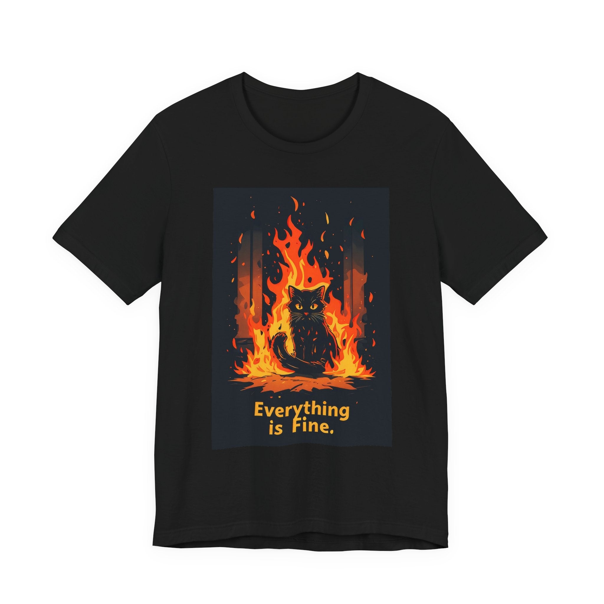 Everything Is Fine Cat Tee — Funny Cat Shirt with Burning Flames Graphic