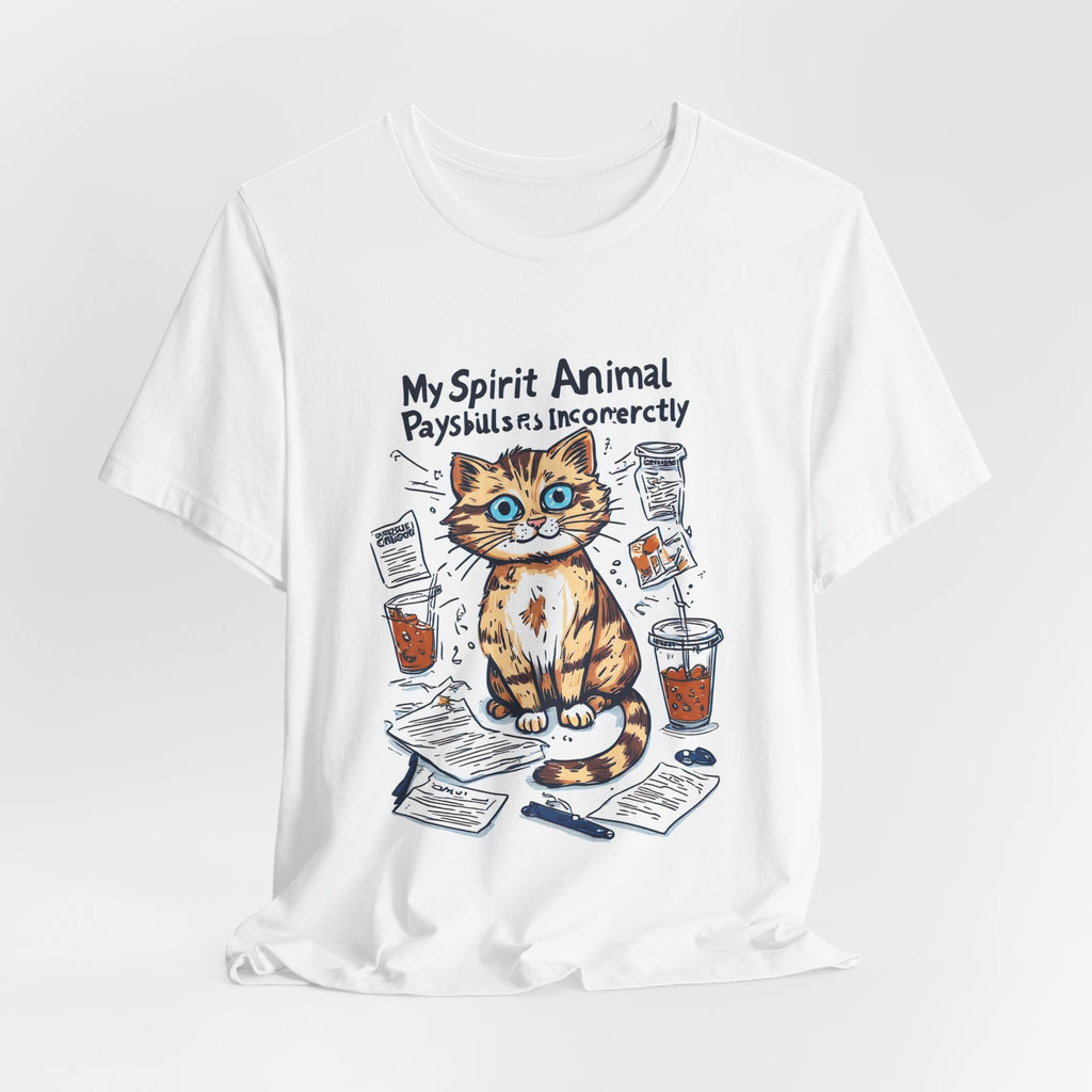 Cat Spirit Animal T‑Shirt — “My Spirit Animal Pays Bills Incorrectly” Funny Cat Tee