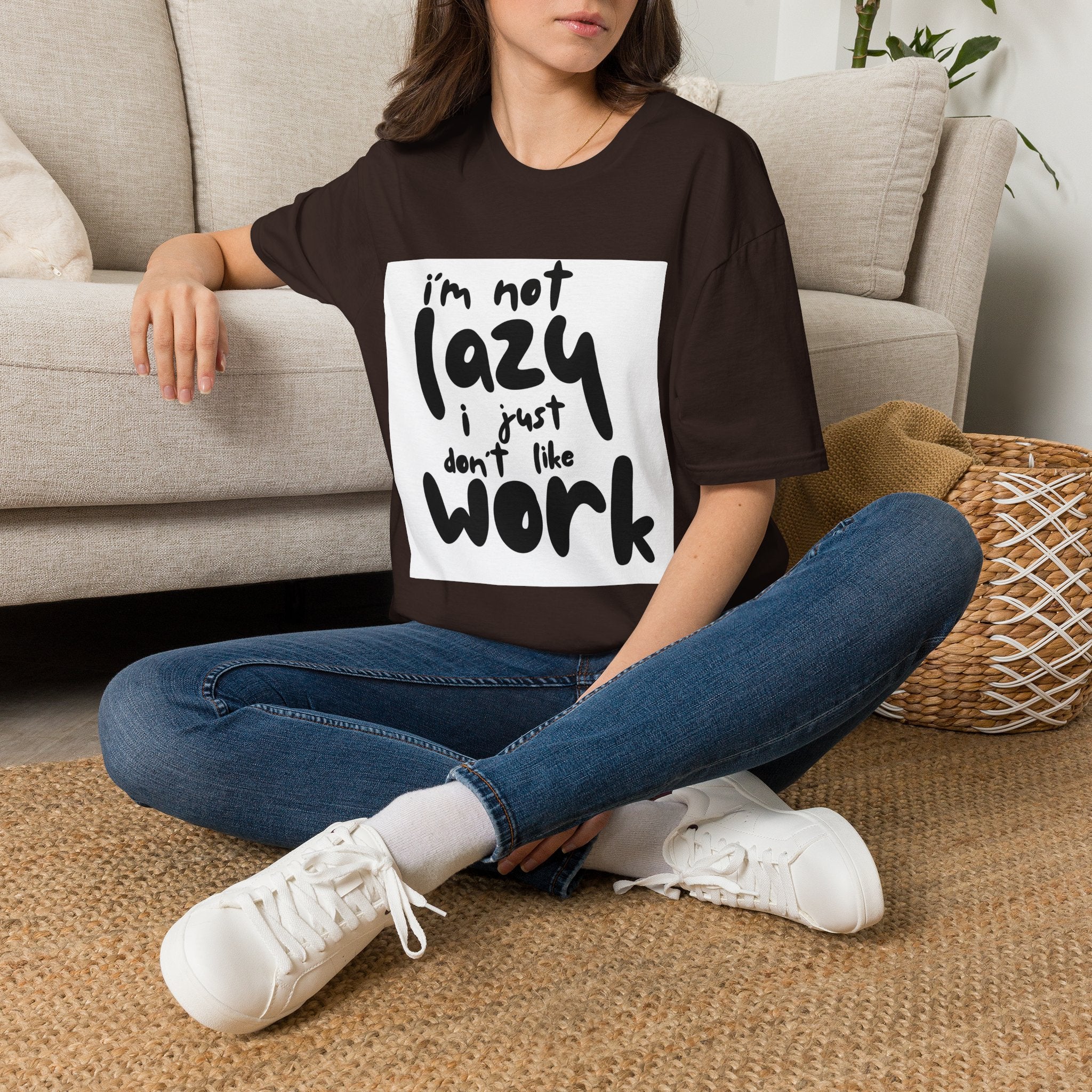 Funny "I'm Not Lazy I Just Don't Like Work" T-Shirt