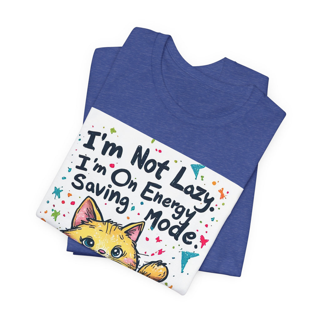 I'm Not Lazy, I'm On Energy Saving Mode Cat T-Shirt