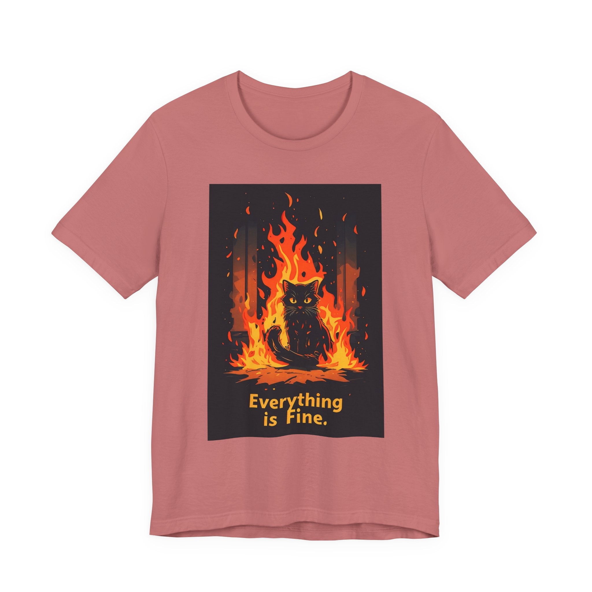 Everything Is Fine Cat Tee — Funny Cat Shirt with Burning Flames Graphic