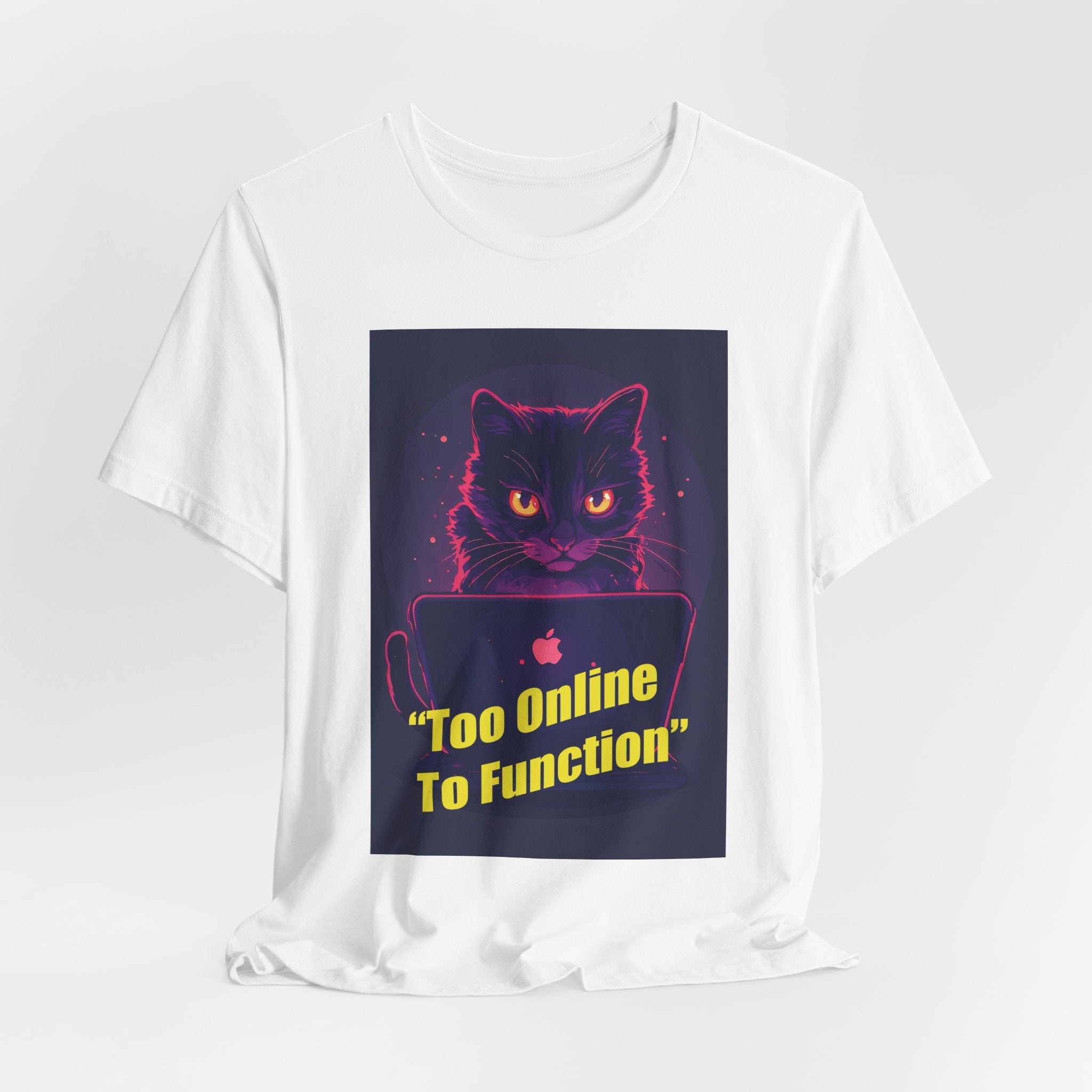 Too Online To Function Cat Tee