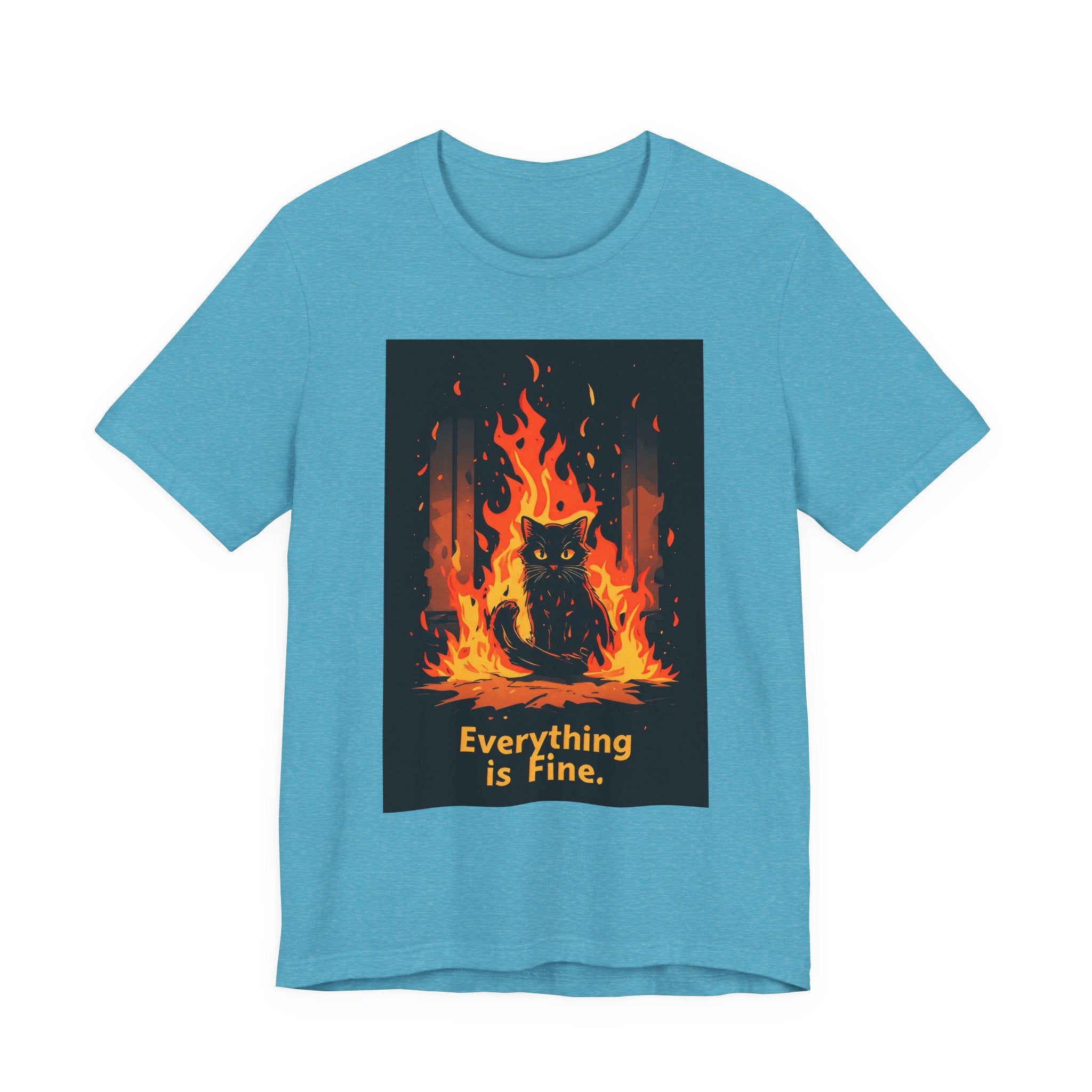 Everything Is Fine Cat Tee — Funny Cat Shirt with Burning Flames Graphic