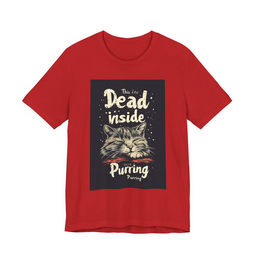 Dead Inside Purring Cat T-Shirt
