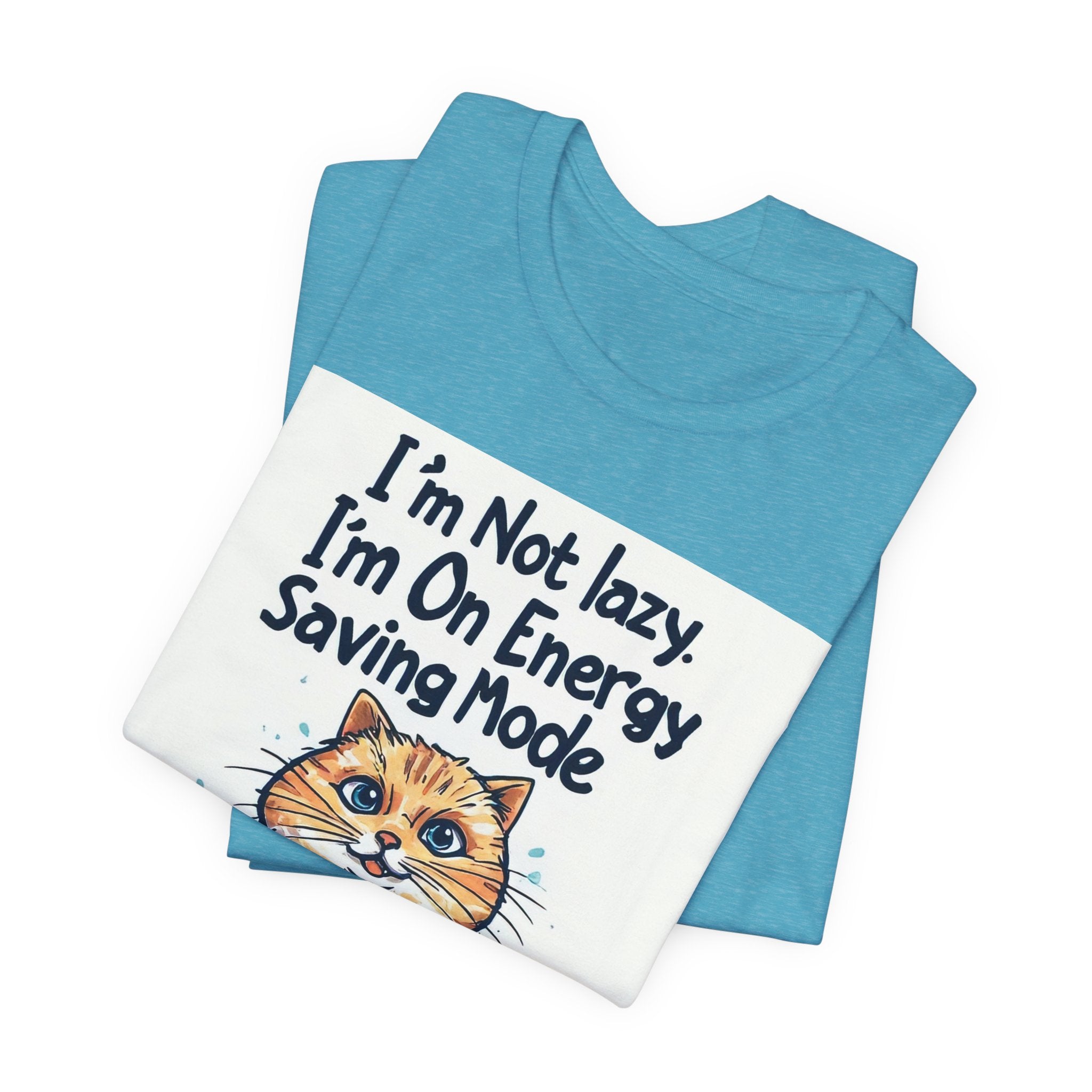 I'm Not Lazy Cat T-Shirt — "I'm On Energy Saving Mode" Funny Cat Tee