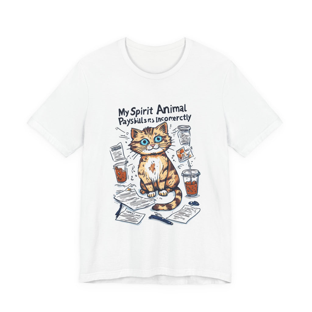 Cat Spirit Animal T‑Shirt — “My Spirit Animal Pays Bills Incorrectly” Funny Cat Tee