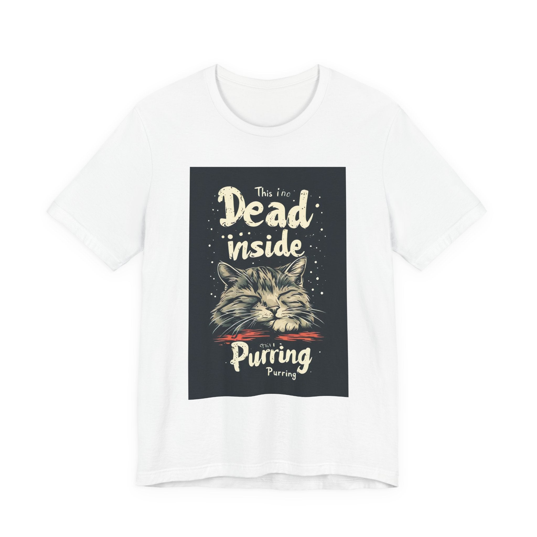 Dead Inside Purring Cat T-Shirt