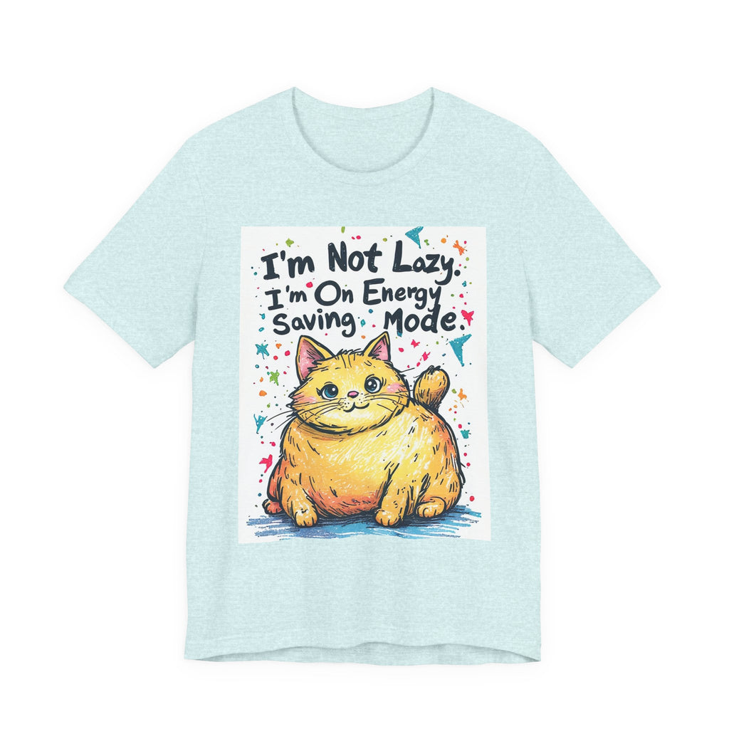 I'm Not Lazy, I'm On Energy Saving Mode Cat T-Shirt