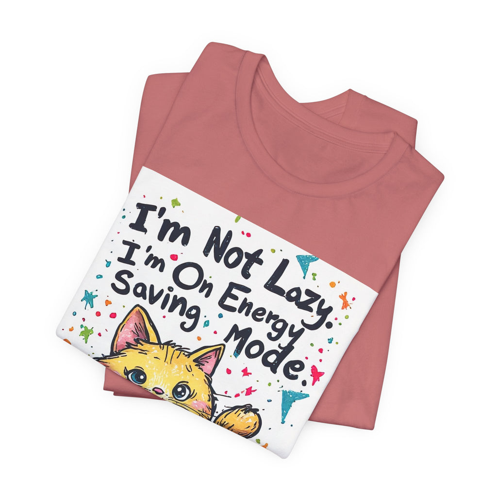 I'm Not Lazy, I'm On Energy Saving Mode Cat T-Shirt