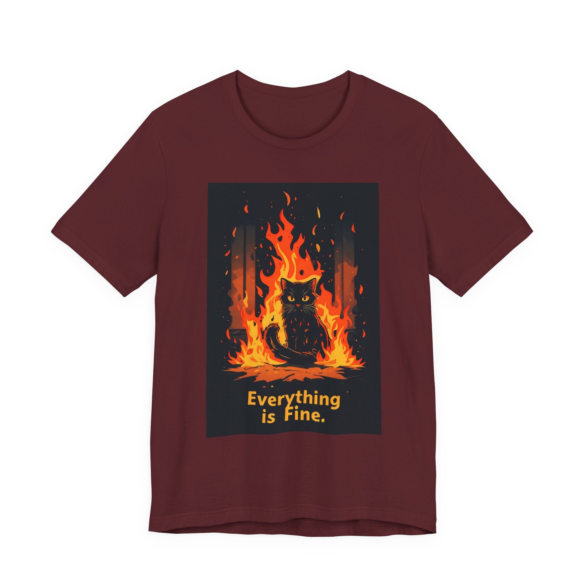 Everything Is Fine Cat Tee — Funny Cat Shirt with Burning Flames Graphic