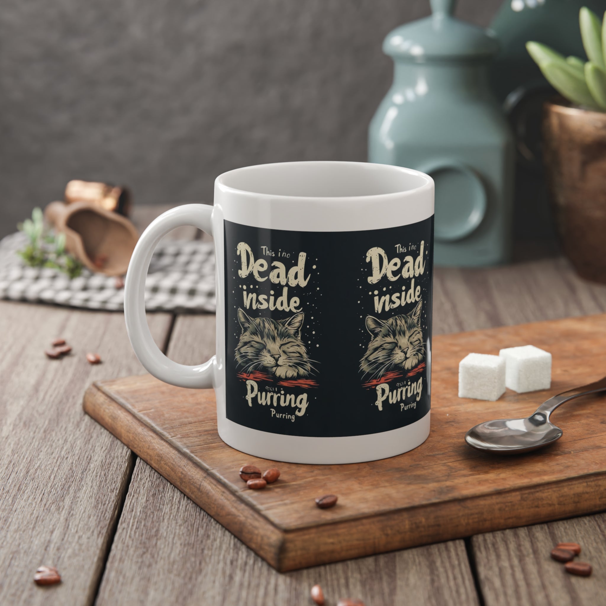 Mug — "This Is Dead Inside, Purring" Cat Coffee Mug (11oz)