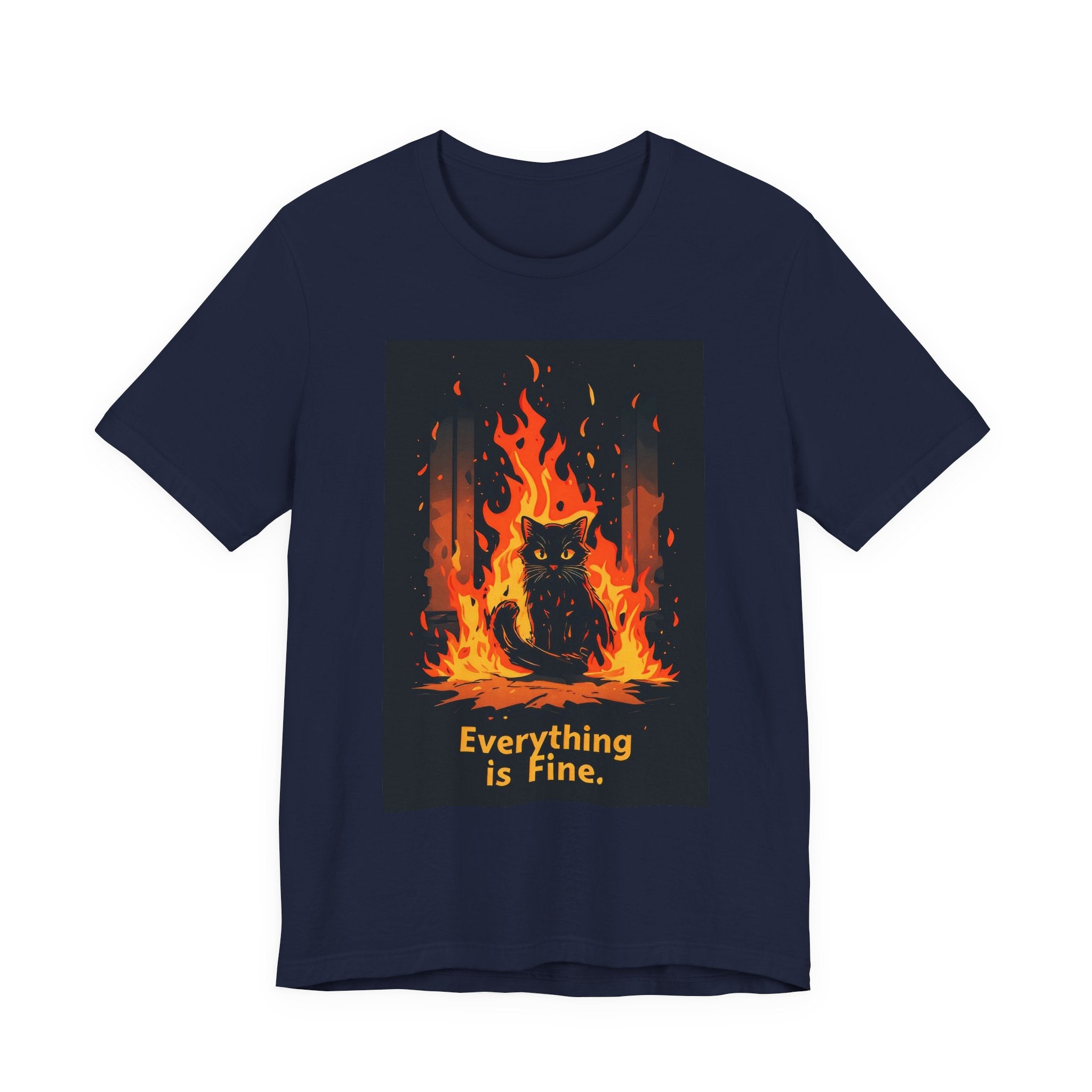 Everything Is Fine Cat Tee — Funny Cat Shirt with Burning Flames Graphic