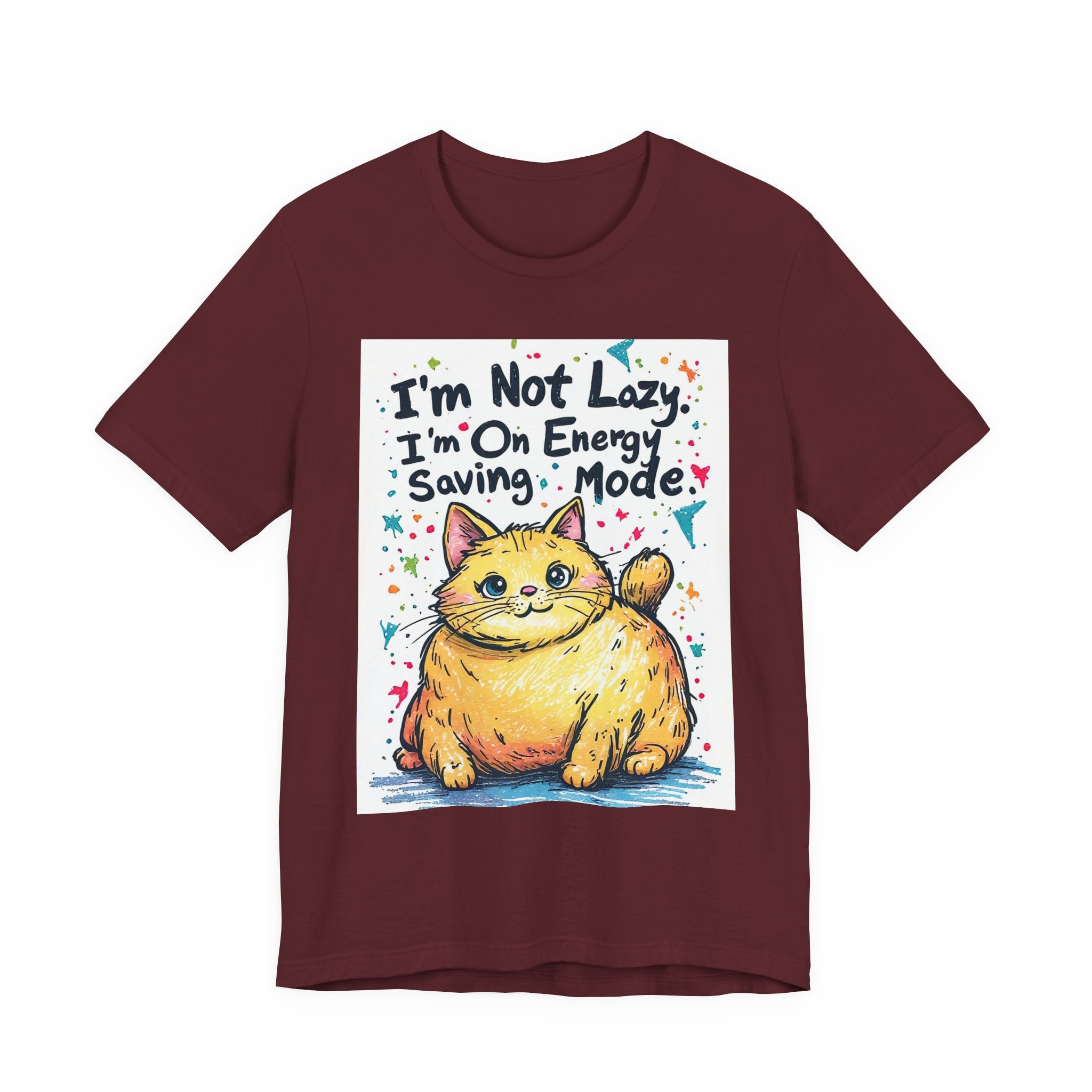 I'm Not Lazy, I'm On Energy Saving Mode Cat T-Shirt