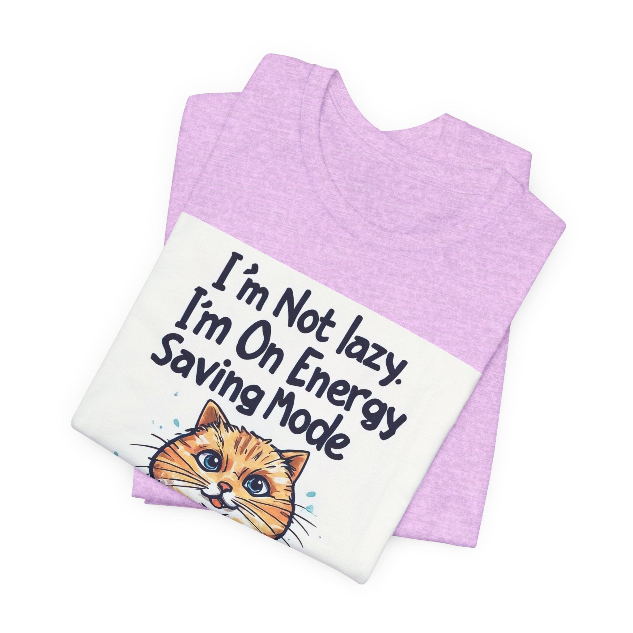 I'm Not Lazy Cat T-Shirt — "I'm On Energy Saving Mode" Funny Cat Tee