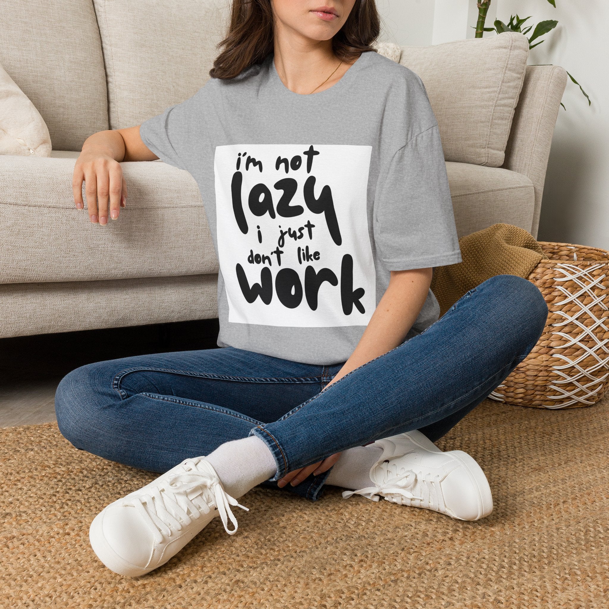 Funny "I'm Not Lazy I Just Don't Like Work" T-Shirt