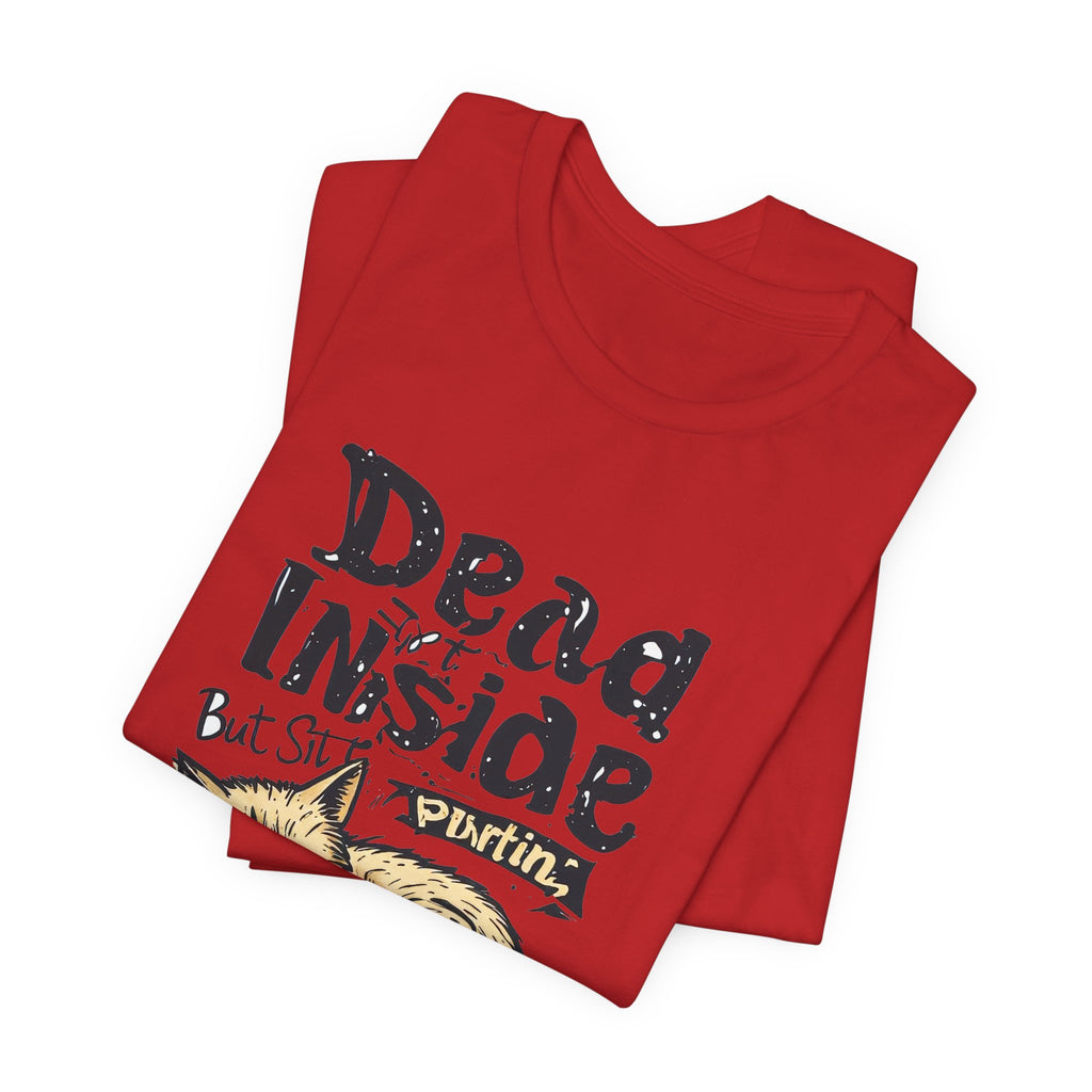 Cat T-Shirt — "Dead Inside But Still Purrin'" Cute Vintage Sleeping Kitten Tee