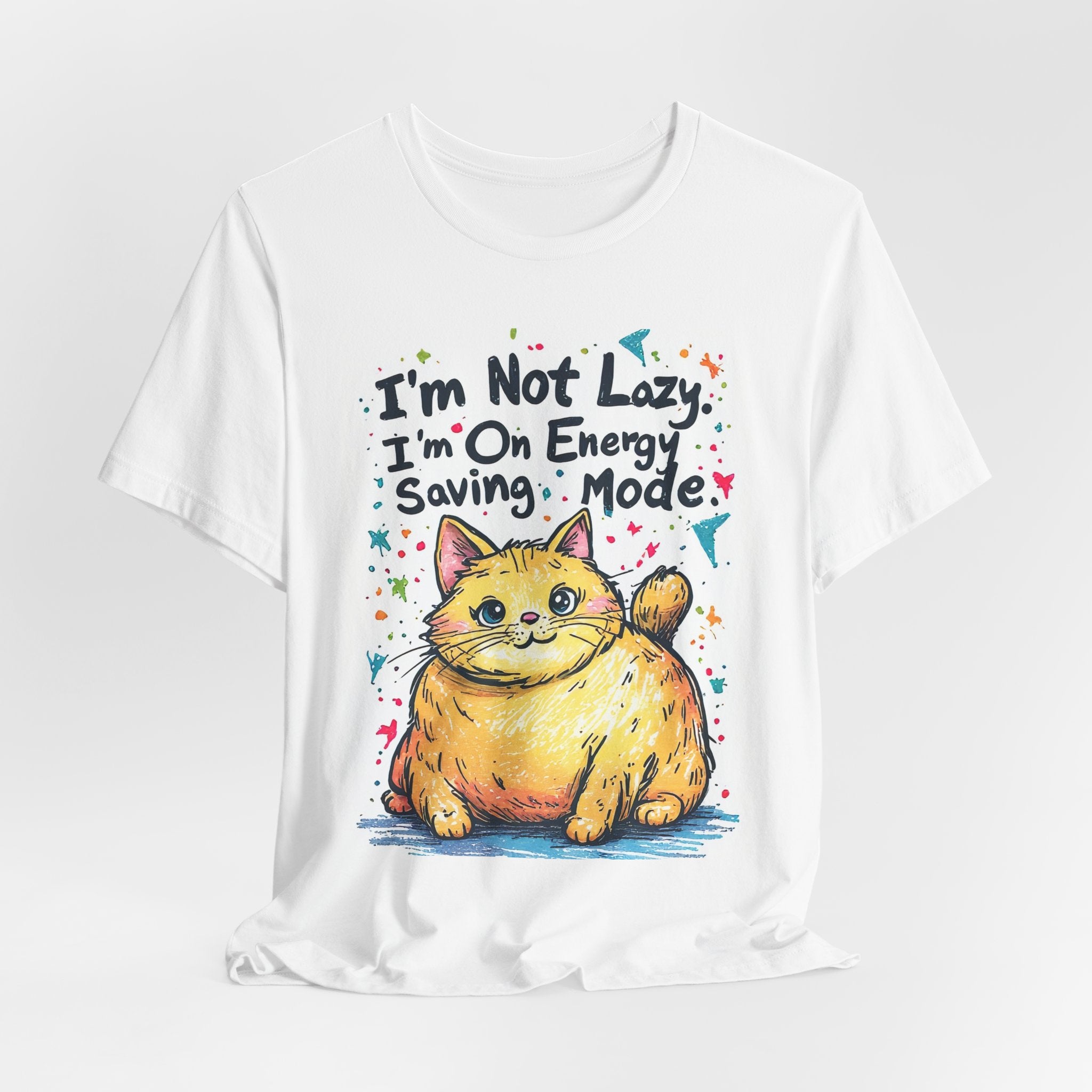 I'm Not Lazy, I'm On Energy Saving Mode Cat T-Shirt
