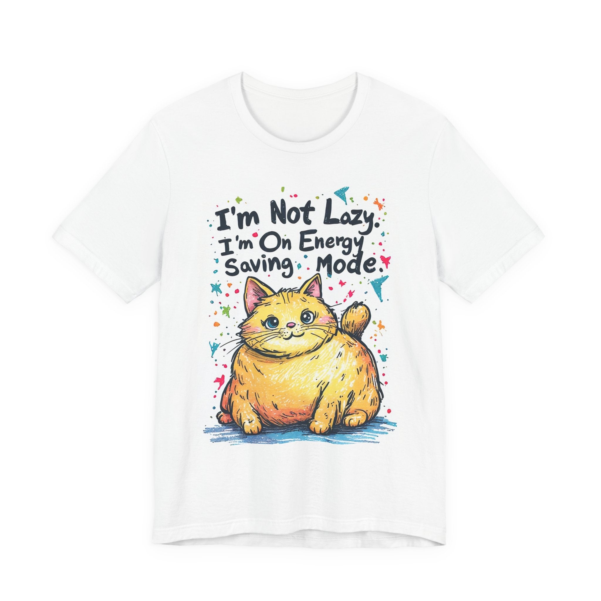 I'm Not Lazy, I'm On Energy Saving Mode Cat T-Shirt