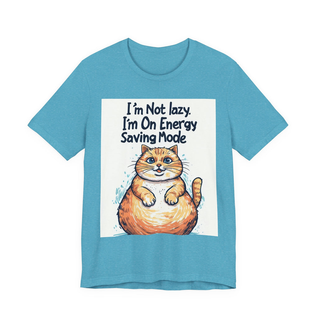 I'm Not Lazy Cat T-Shirt — "I'm On Energy Saving Mode" Funny Cat Tee