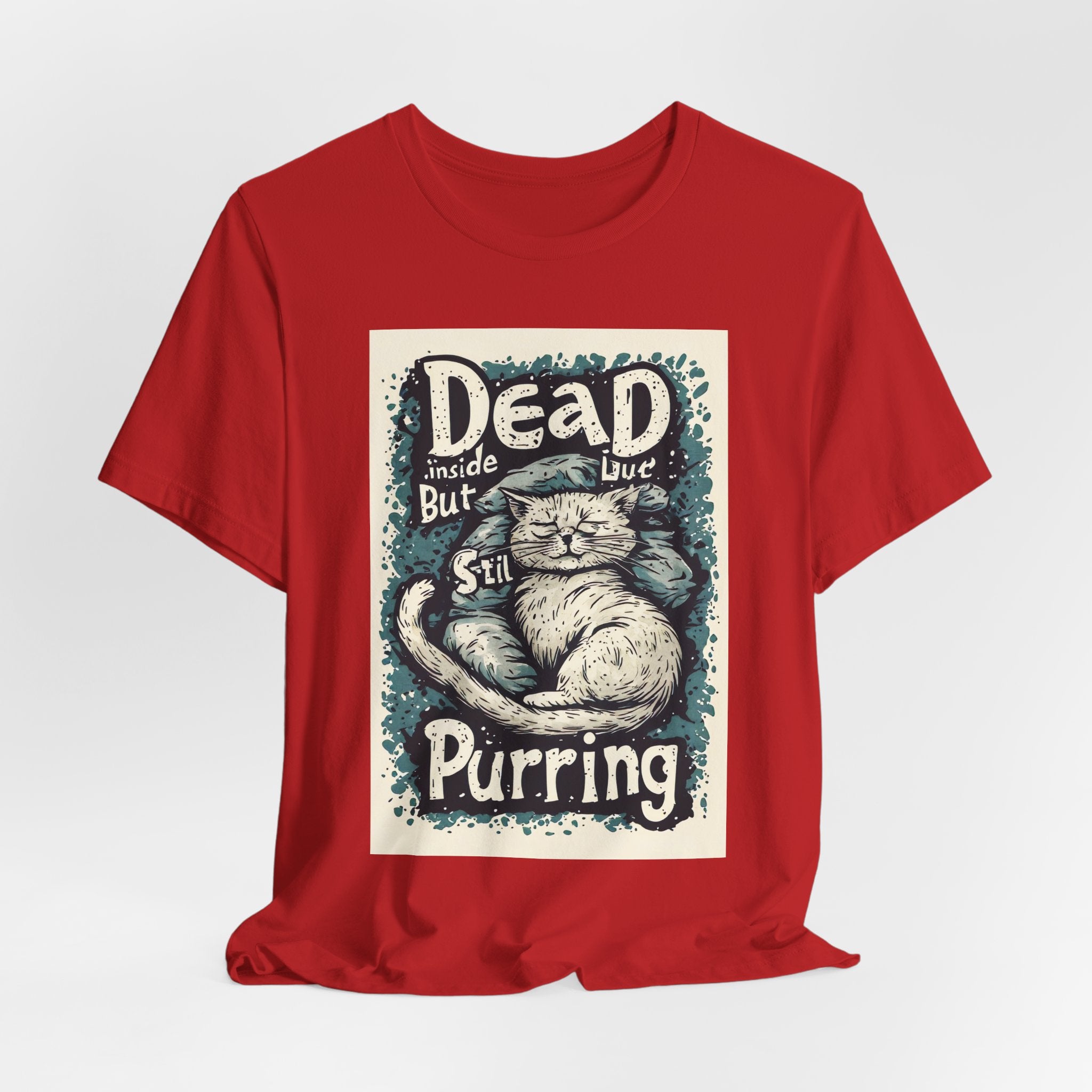 Dead Inside But Still Purring Cat Tee