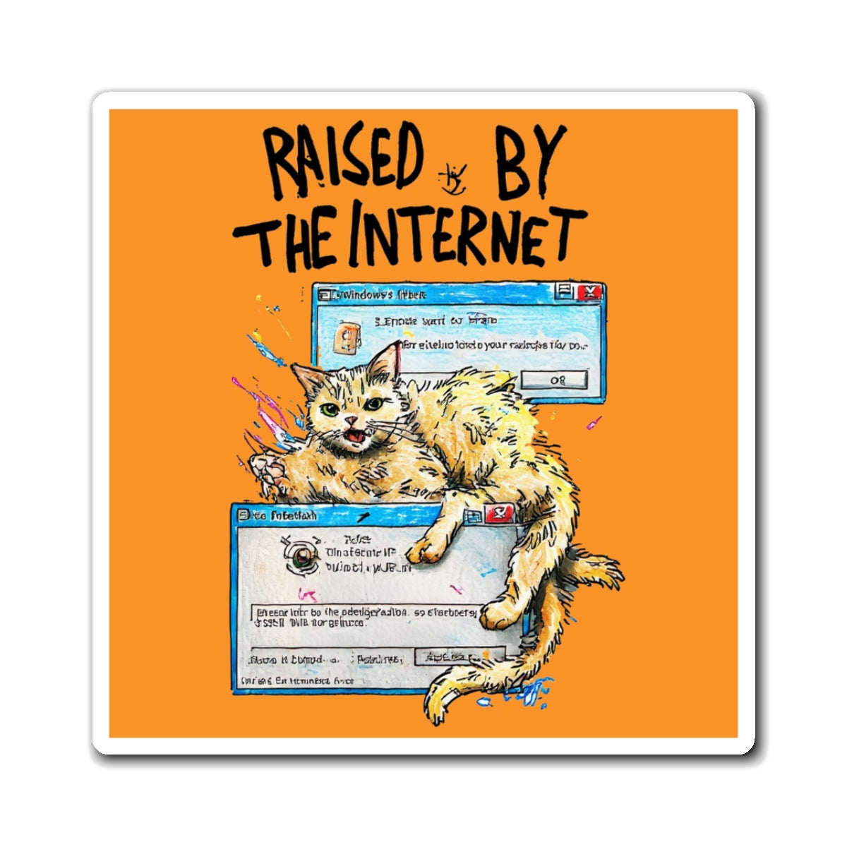 Raised by the Internet Cat Magnet — Retro Window Pop Culture Fridge Sticker