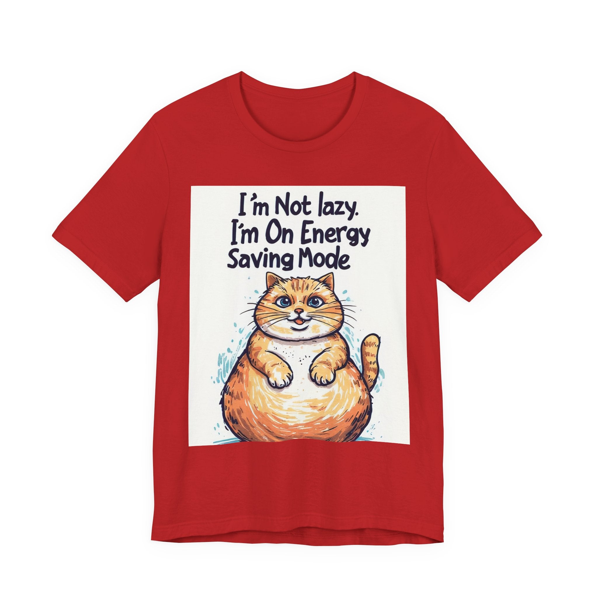 I'm Not Lazy Cat T-Shirt — "I'm On Energy Saving Mode" Funny Cat Tee