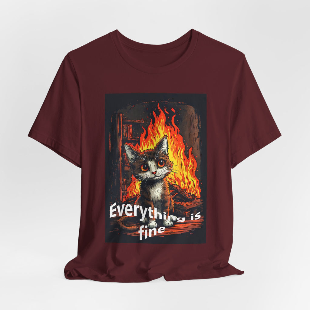 Everything Is Fine Cat T-Shirt