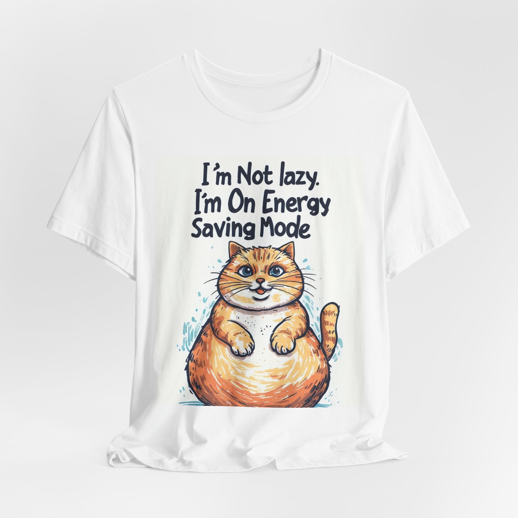I'm Not Lazy Cat T-Shirt — "I'm On Energy Saving Mode" Funny Cat Tee