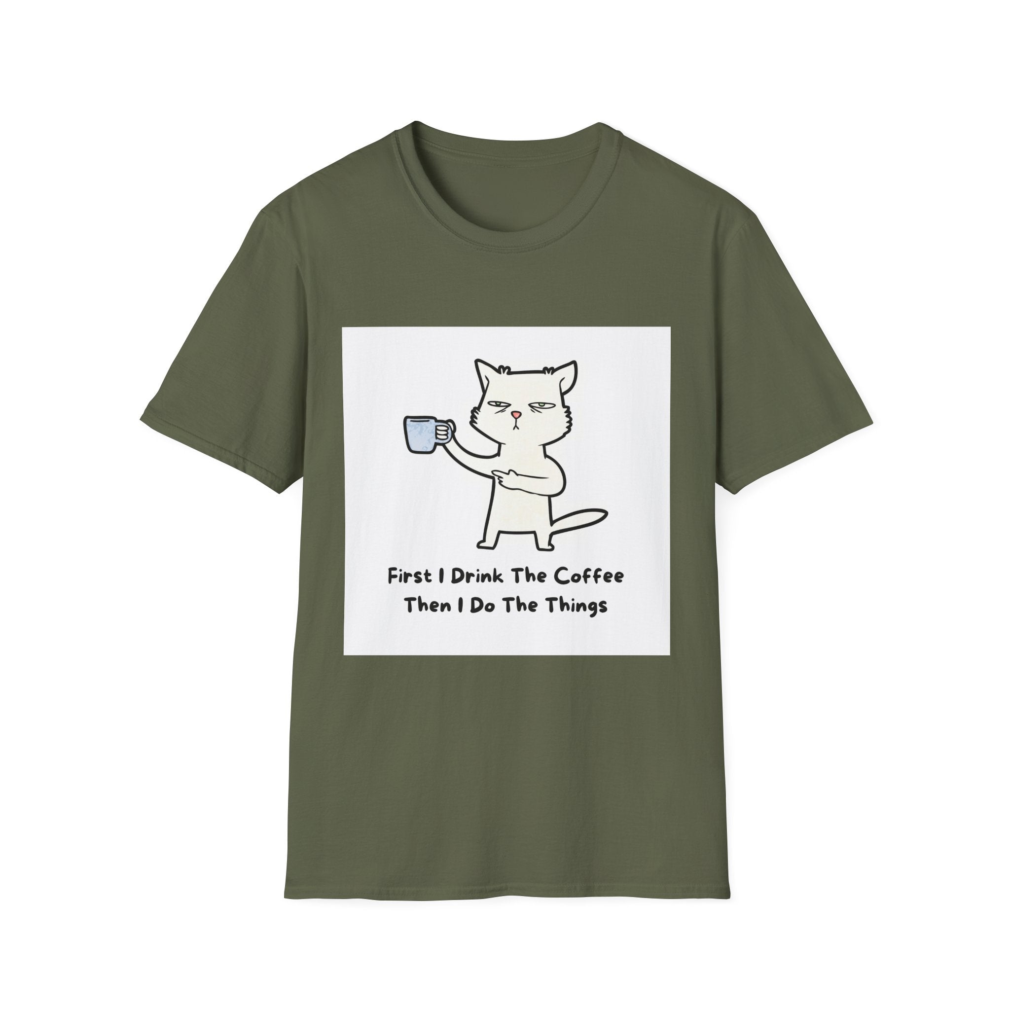 Cat with Coffee T‑Shirt — "First I Drink The Coffee, Then I Do The Things" Cute Lazy Cat Tee
