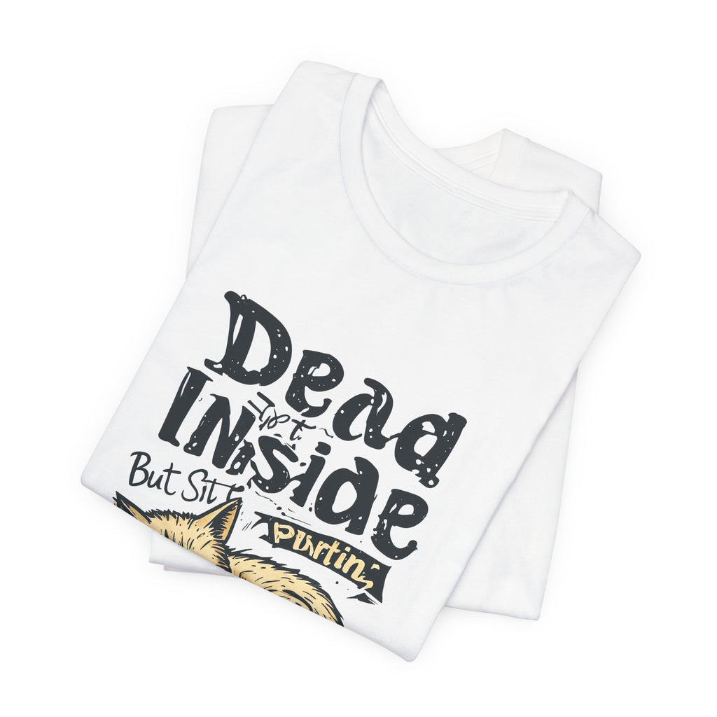 Cat T-Shirt — "Dead Inside But Still Purrin'" Cute Vintage Sleeping Kitten Tee