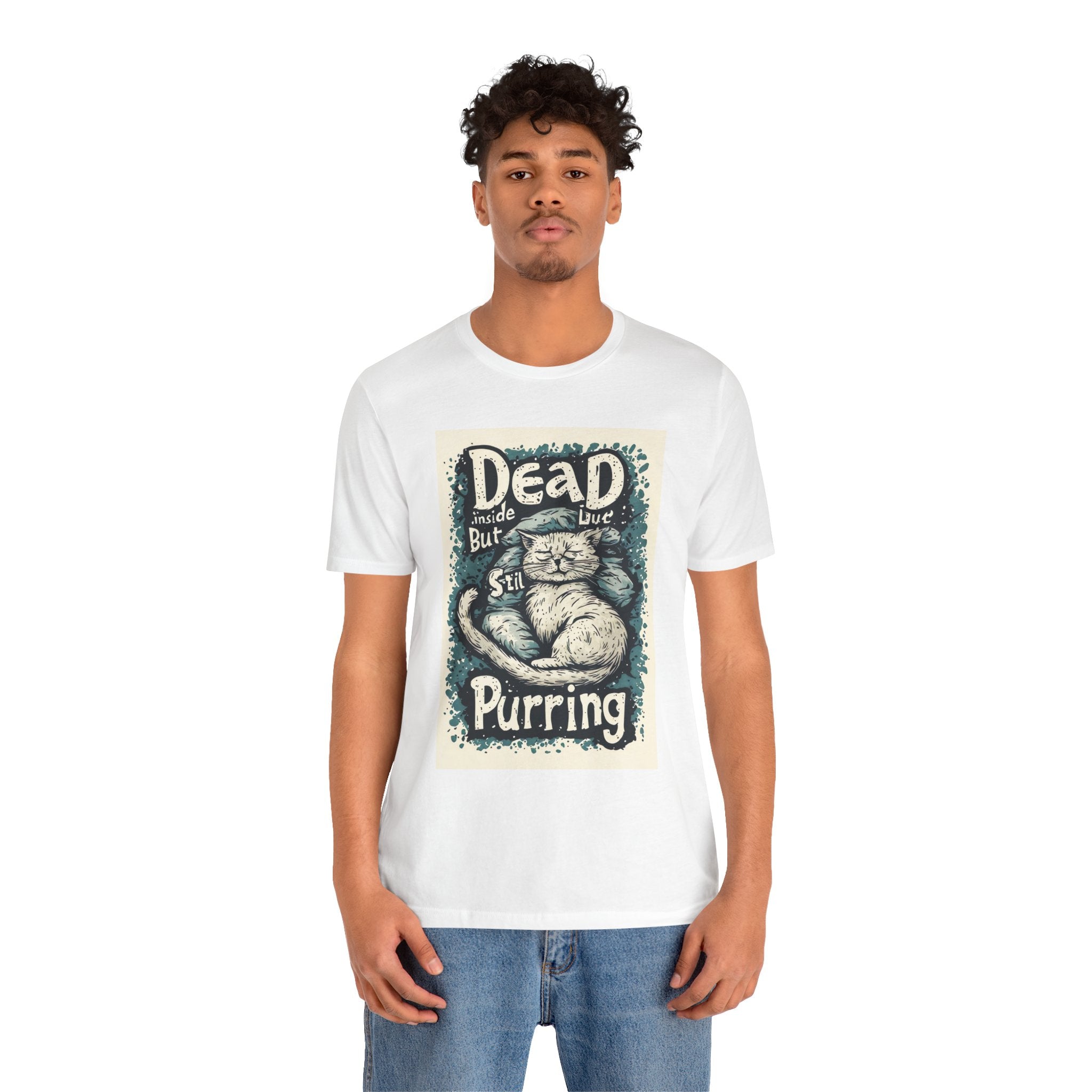 Dead Inside But Still Purring Cat Tee