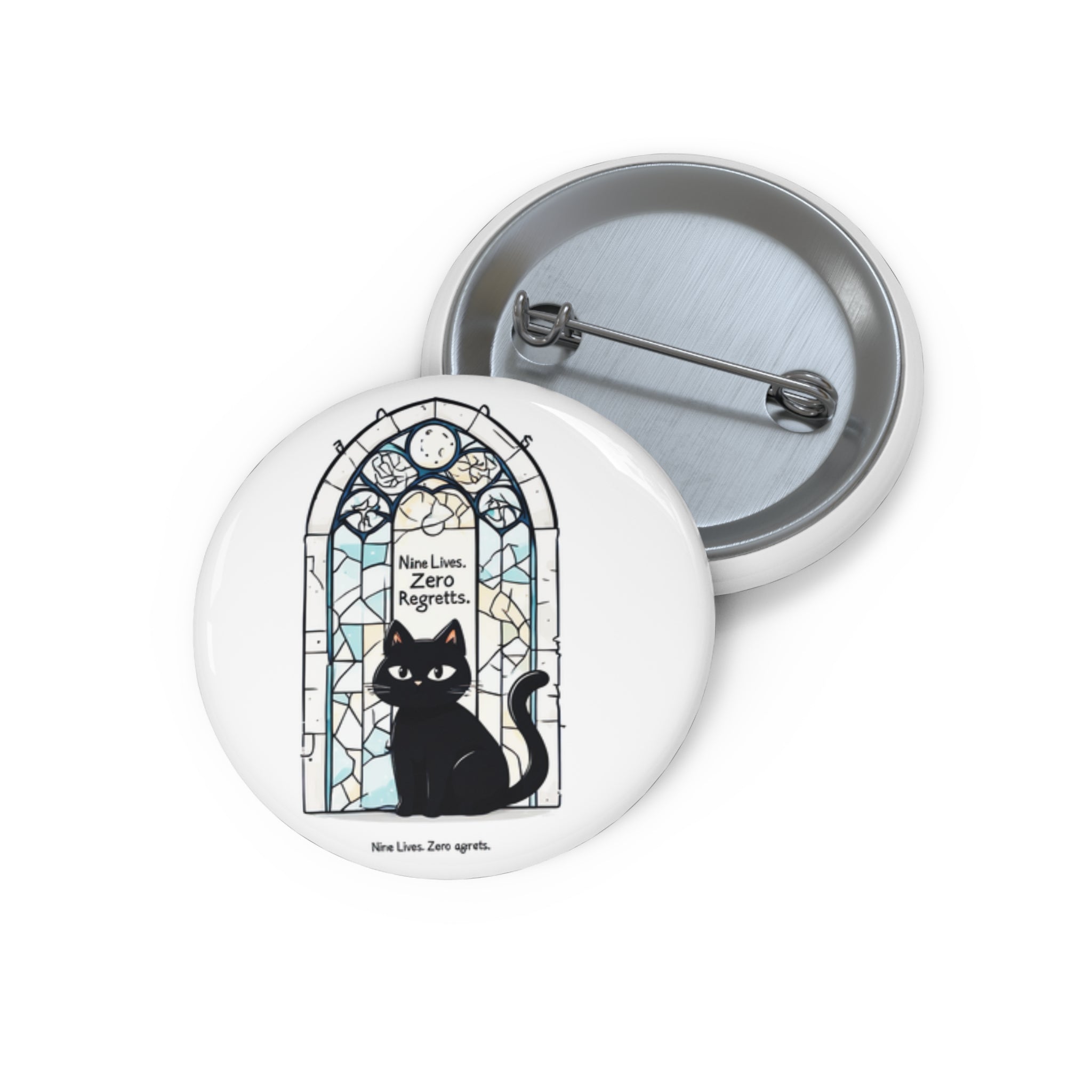 Pin Button — Black Cat 'Nine Lives, Zero Regrets' Stained Glass Design