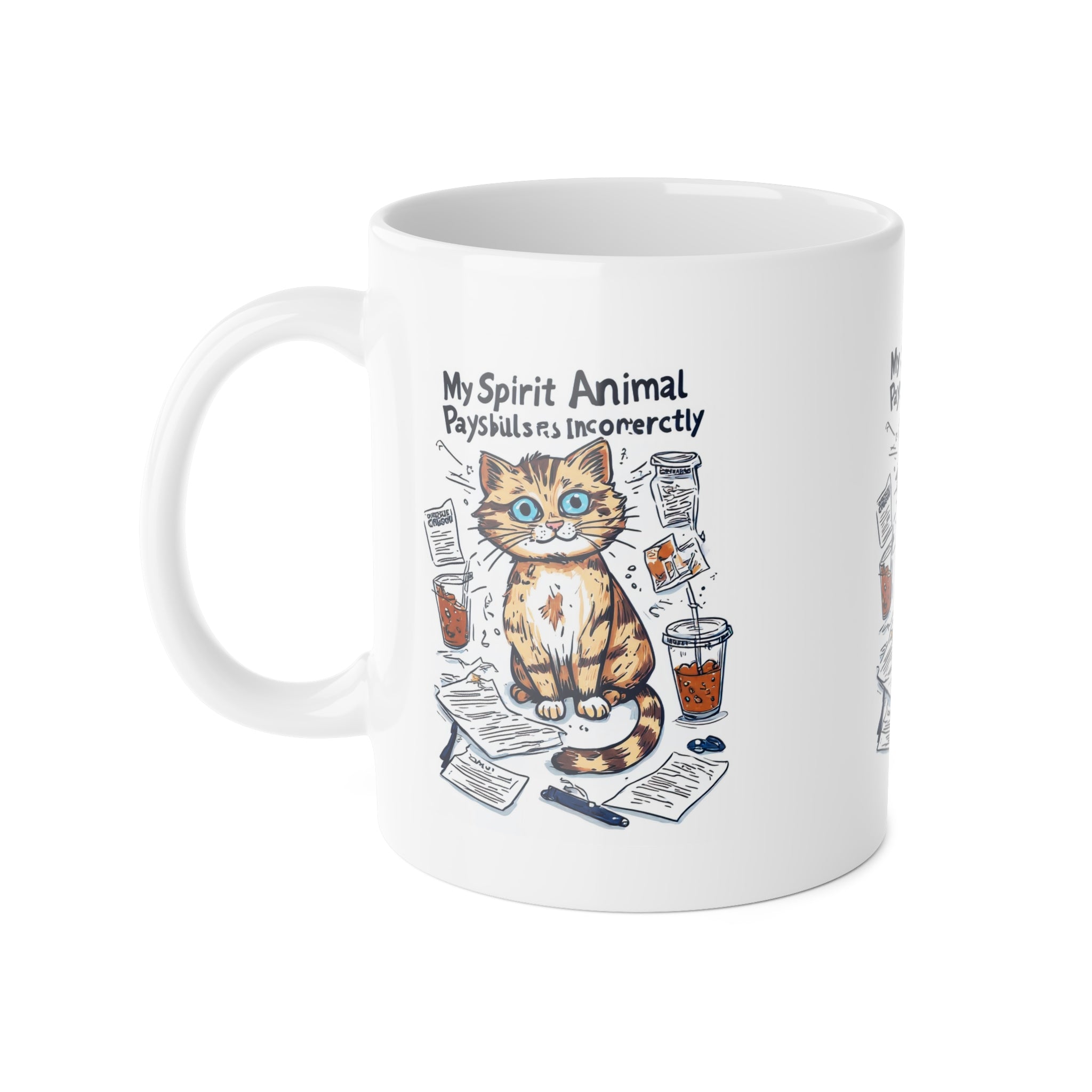 Cat Spirit Animal Mug — "My Spirit Animal Pays Bills Incorrectly" 11oz Ceramic Coffee Cup