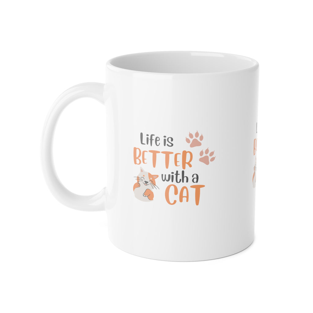 Cat Lover Mug — “Life Is Better With a Cat” 11oz Ceramic Coffee Cup