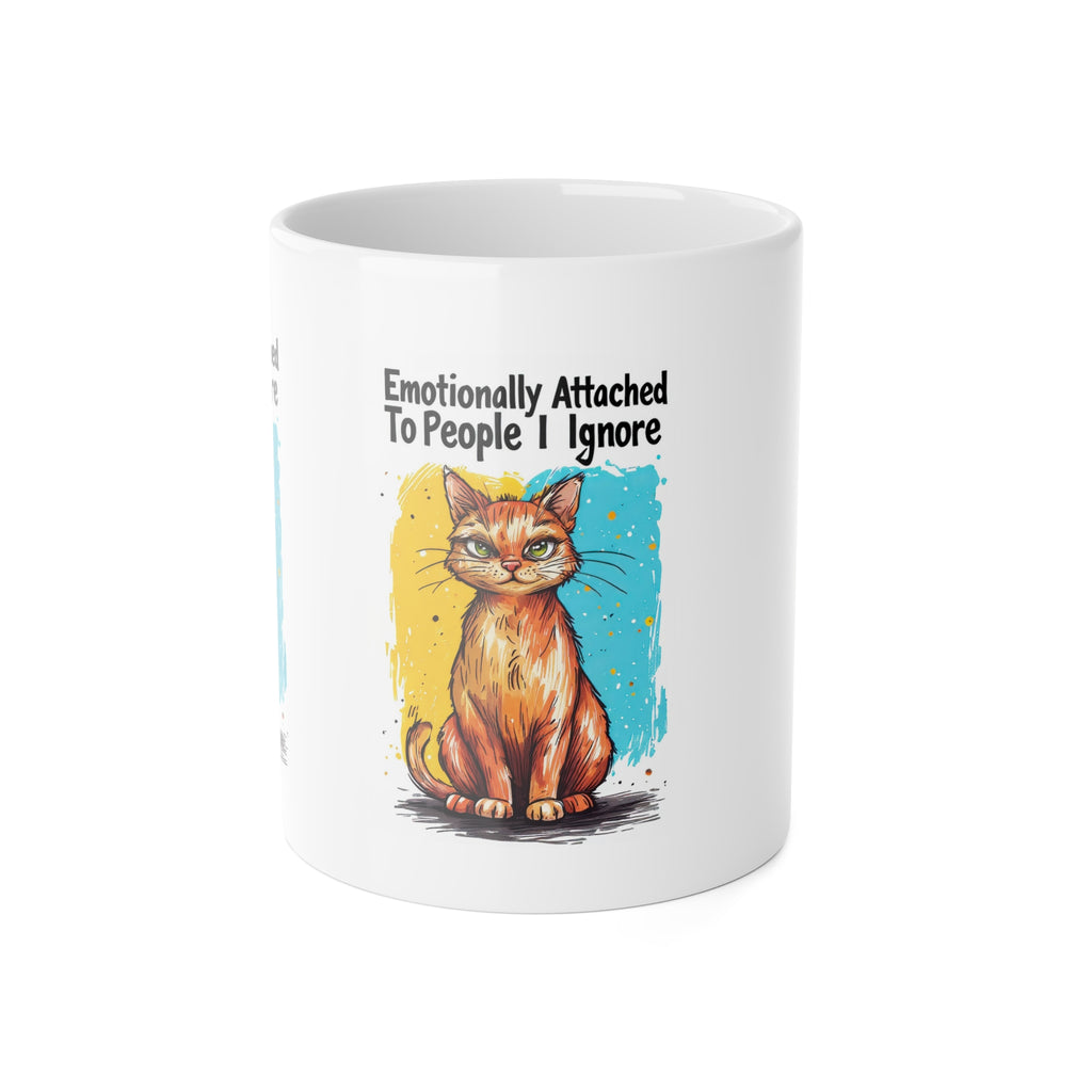 Ceramic Mug — "Emotionally Attached to People I Ignore" Cat Coffee Cup