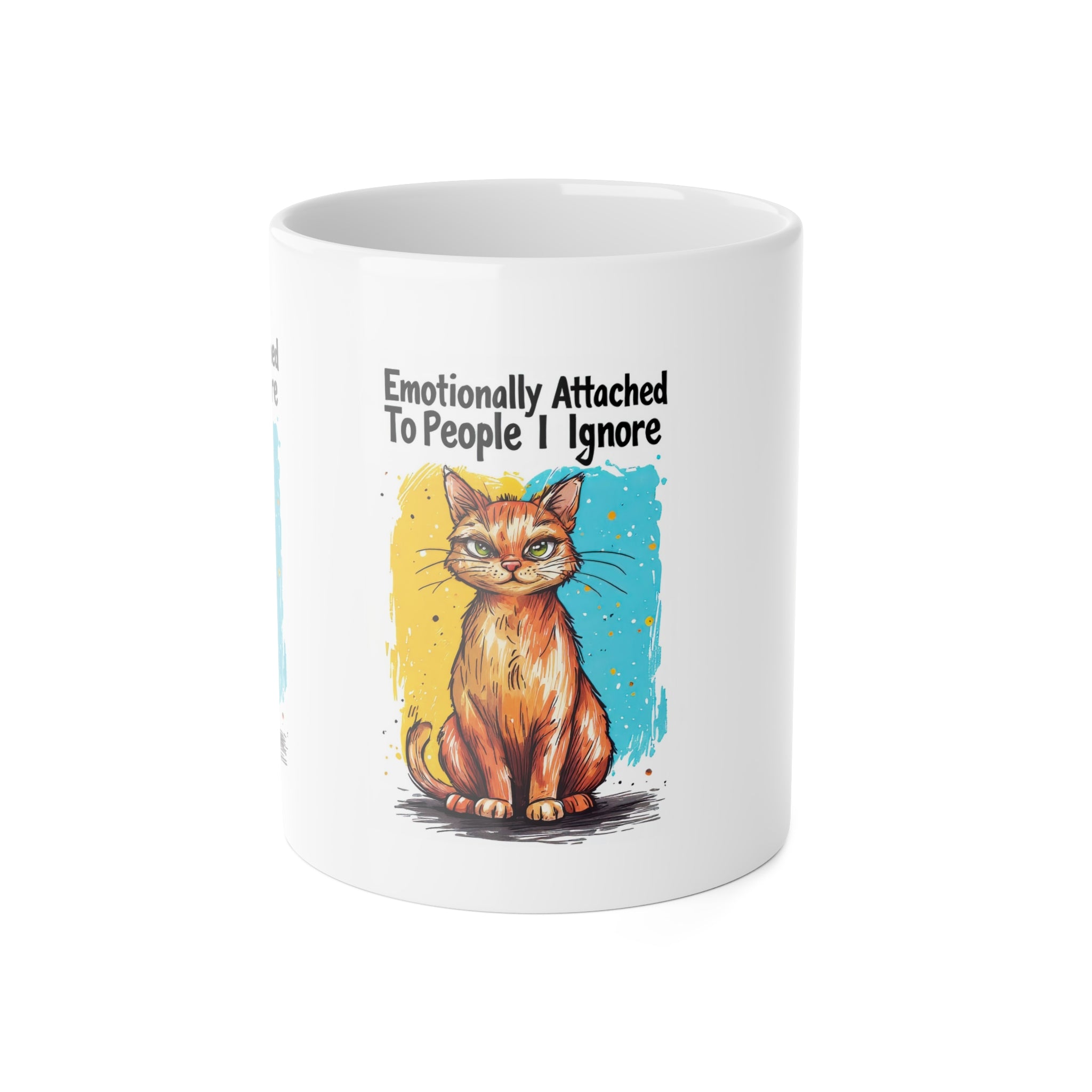 Ceramic Mug — "Emotionally Attached to People I Ignore" Cat Coffee Cup