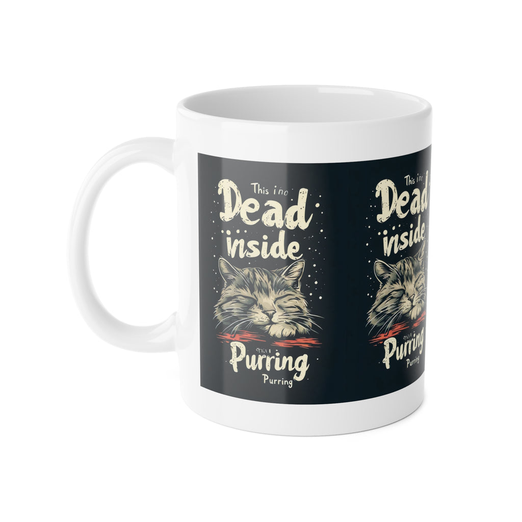 Mug — "This Is Dead Inside, Purring" Cat Coffee Mug (11oz)