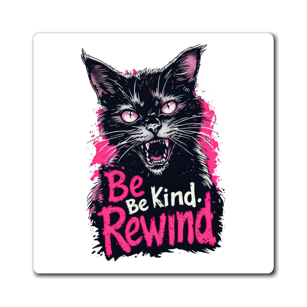 Be Kind Rewind Cat Magnet — Retro Punk Refrigerator Magnet