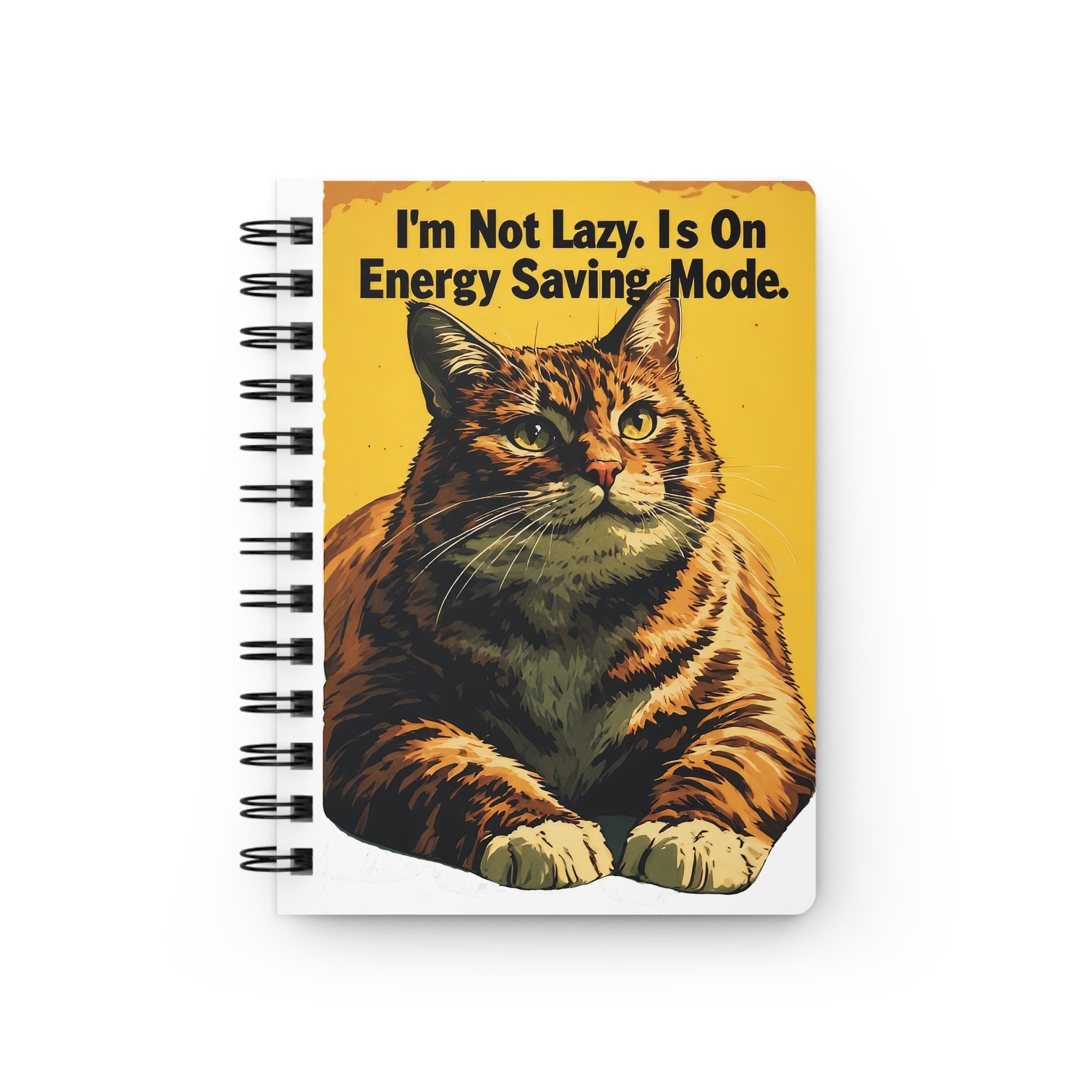 Energy Saving Cat Spiral Journal — "I'm Not Lazy. Is On Energy Saving Mode."