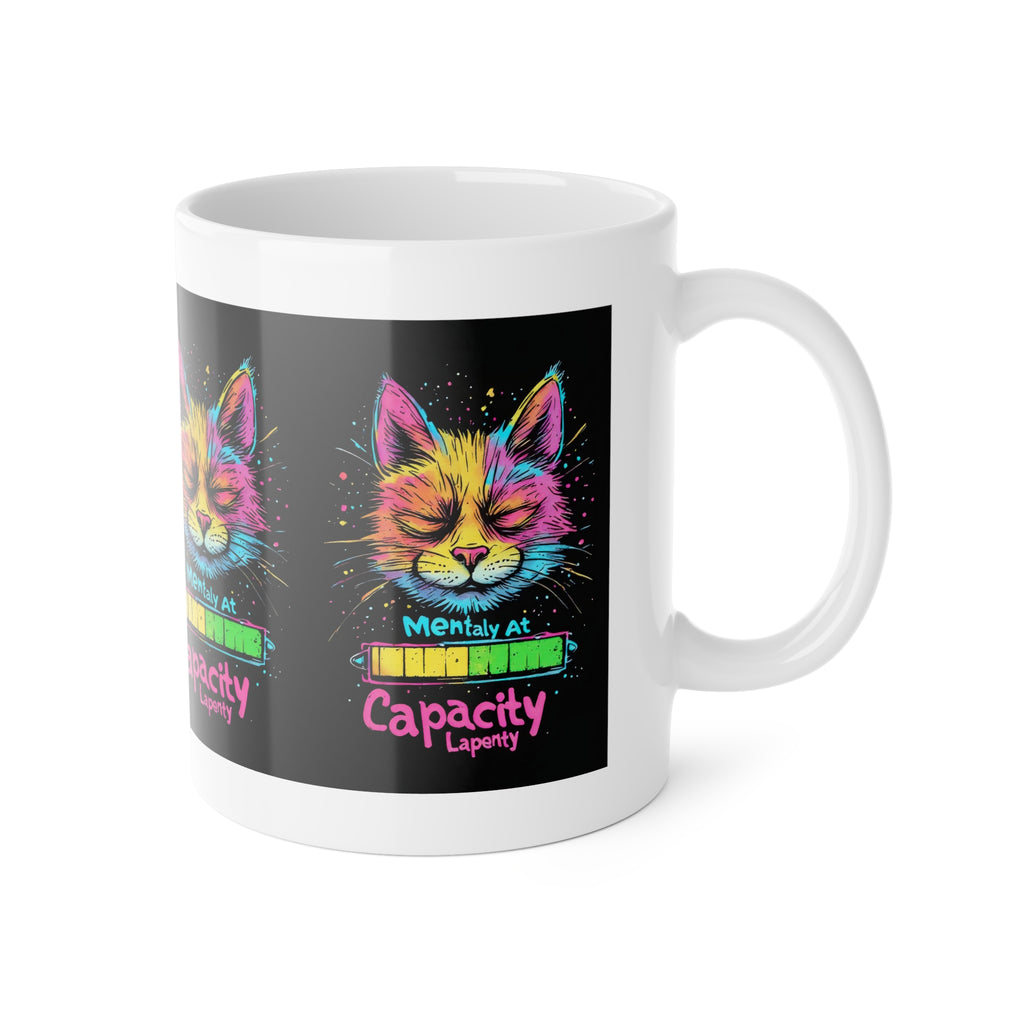 Capacity Low Cat Mug — Funny Neurodivergent & Mental Health Awareness Ceramic Coffee Cup
