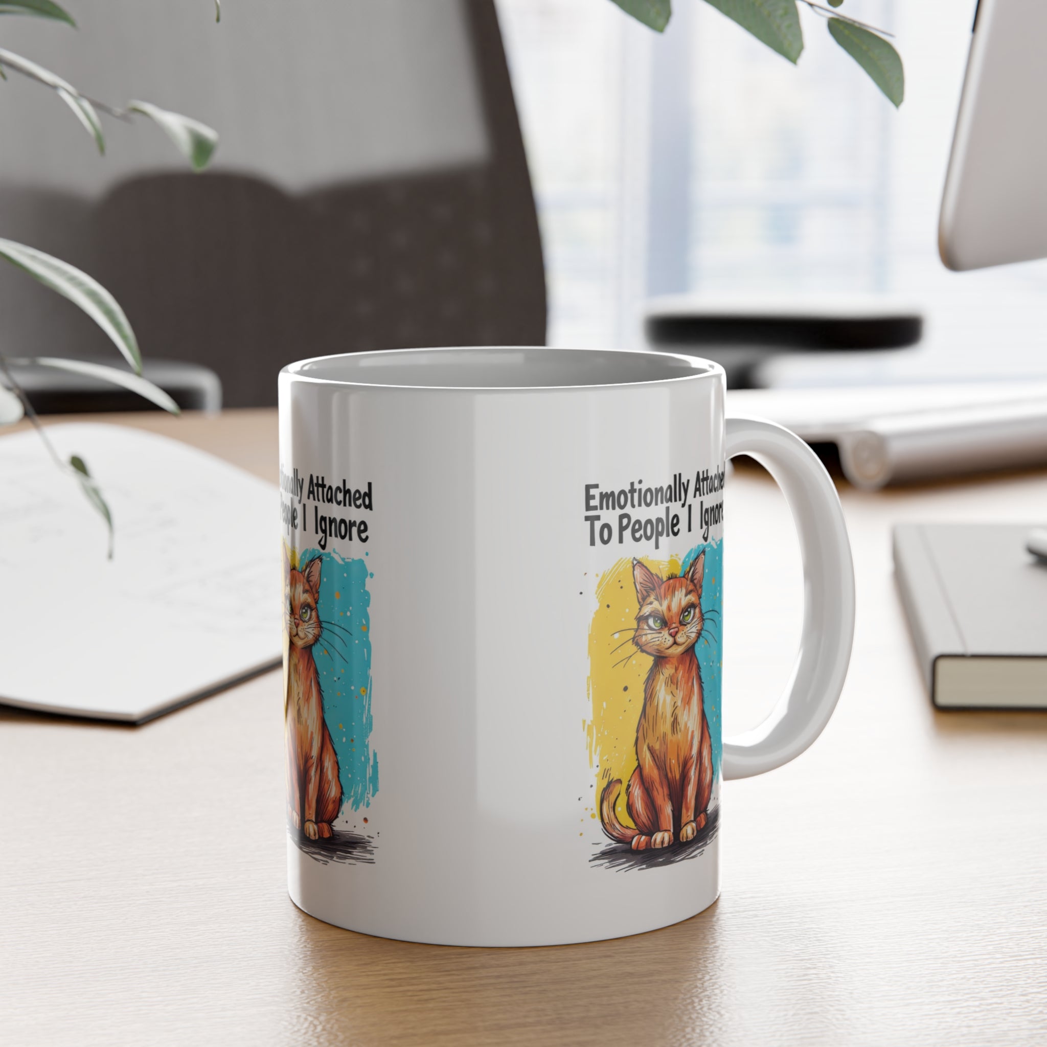Ceramic Mug — "Emotionally Attached to People I Ignore" Cat Coffee Cup